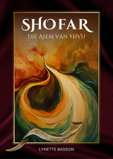 SHOFAR : Die Asem van YHVH - Lynette Basson