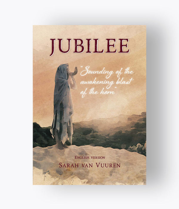 Sarah Van Vuuren - Jubilee: Sounding The Awakening Blast Of The Horn REVISED version [English]