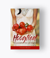 Yolandie Mostert - Hooglied: Die opwindende reis van bruidwees