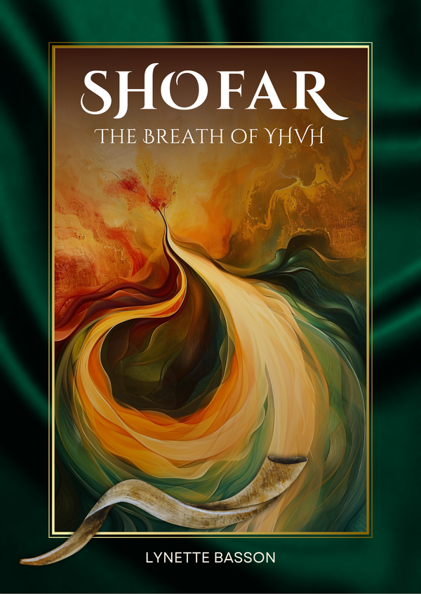 SHOFAR : The Breath of YHVH - Lynette Basson