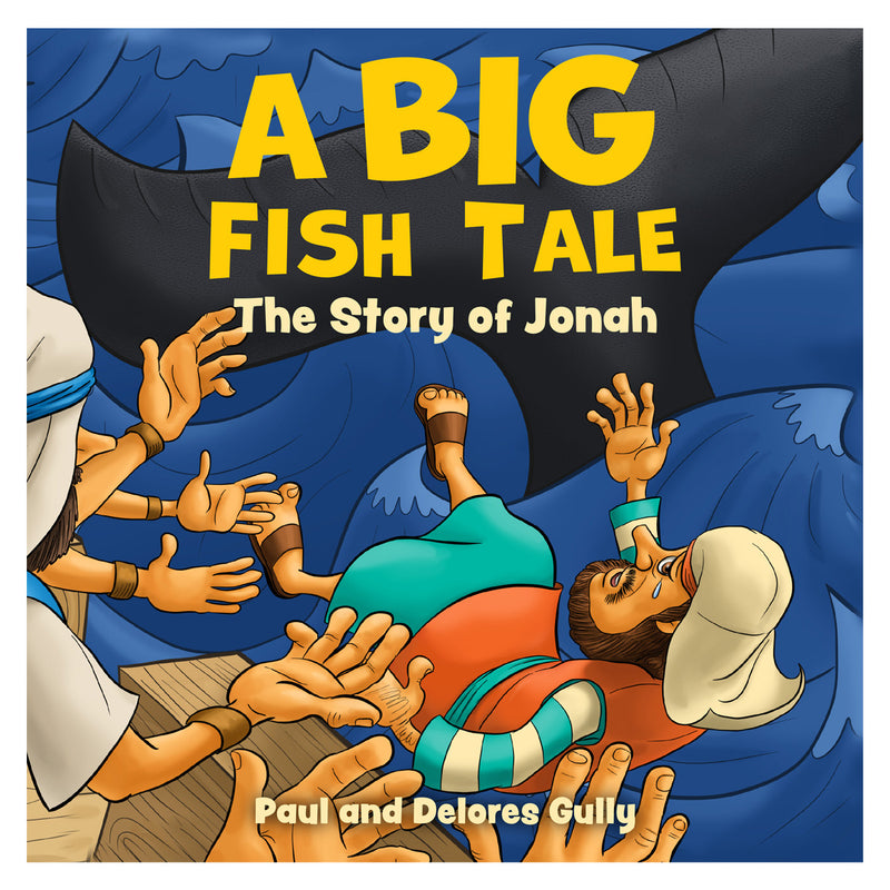 A Big Fish Tale: The Story of Jonah (Paperback)