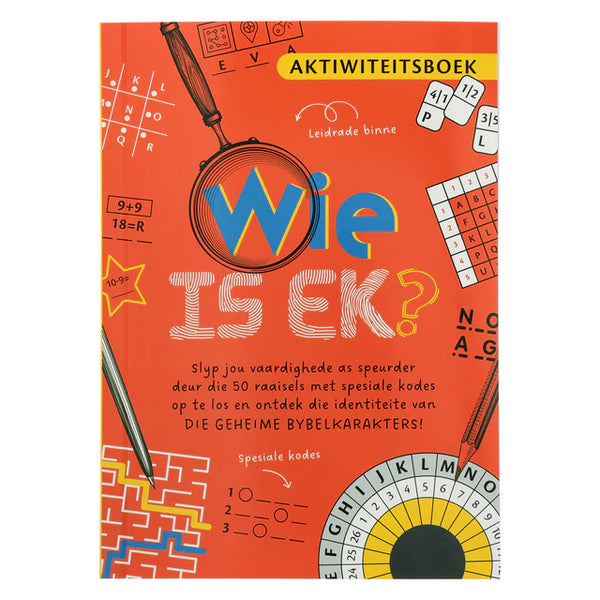 Wie Is Ek? Aktiwiteitsboek