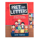 Wendy Maartens - Pret Met Letters: Stories En Aktiwiteite Oor Letters In Die Bybel