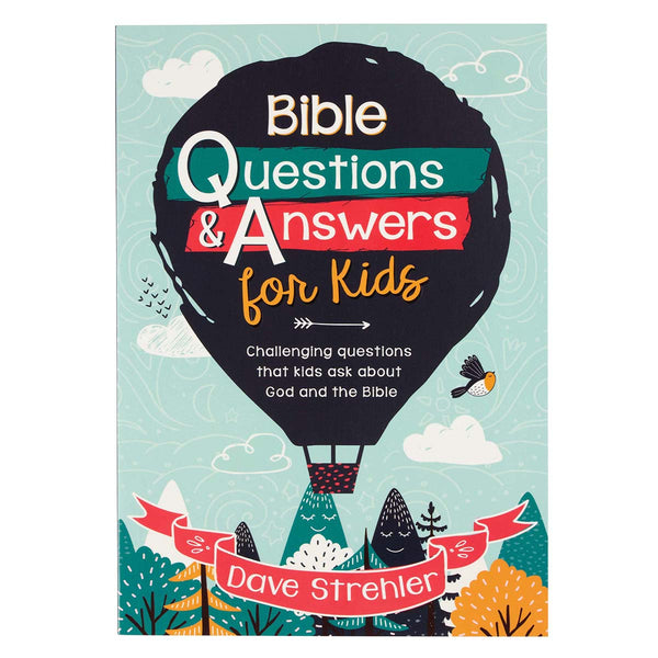 Dave Strehler - Bible Questions And Answers For Kids