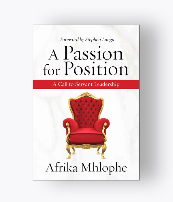 Afrika Mhlope - A Passion For Position