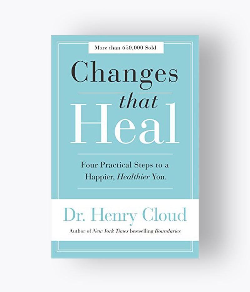 Dr. Henry Cloud - Changes That Heal