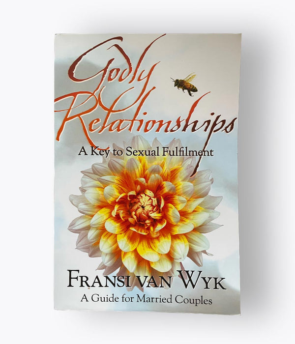 Fransi Van Wyk - Godly Relationships