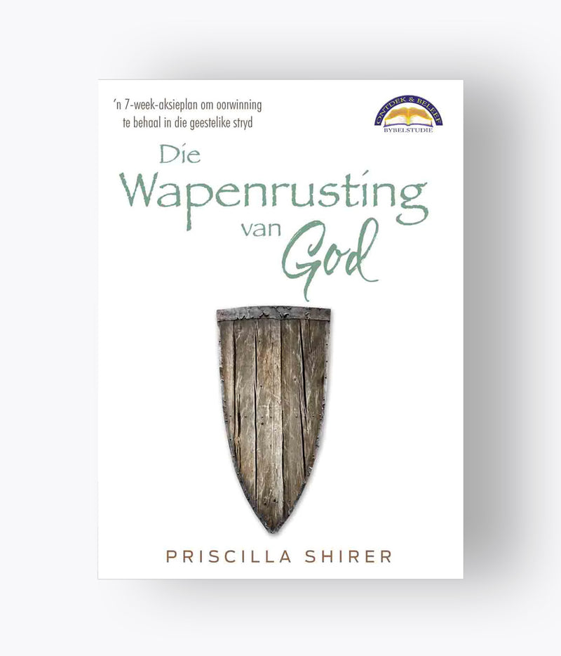 Priscilla Shirer - Die Wapenrusting Van God