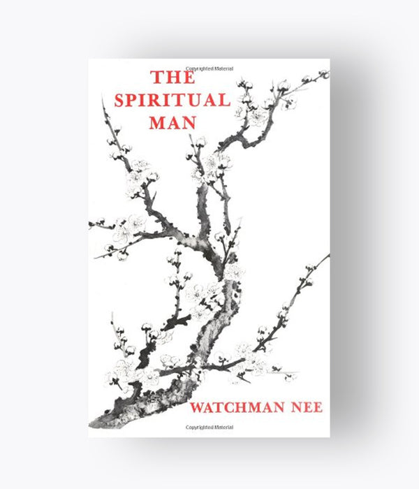 Watchman Nee - The Spiritual Man