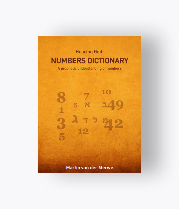 Martin van der Merwe - Hearing God: Numbers Dictionary